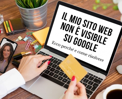 Il mio sito non è visibile su Google. Ecco perché e come risolvere